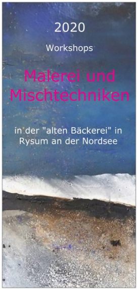 Malerei und Mischtechniken in der "Alten Bäckerei" 2020