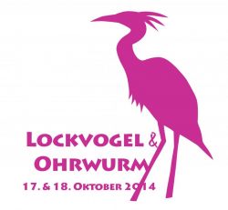 Lockvogel & Ohrwurm Theater- und Musikfestival